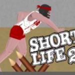 Short Life 2