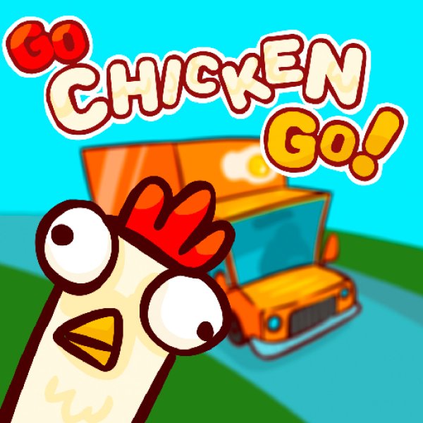 Go Chicken Go!